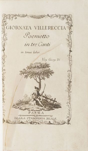 (Bondi Clemente) Giornata villereccia poemetto in tre canti...Parma, dalla stamperia reale, 1773.  - Asta Libri Antichi - Associazione Nazionale - Case d'Asta italiane