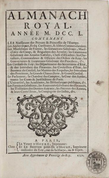 AUTORI VARI : Autori Vari Almanach Royal anne 1750...A Paris, La veuve dHoury et le Breton  - Asta Libri Antichi - Associazione Nazionale - Case d'Asta italiane