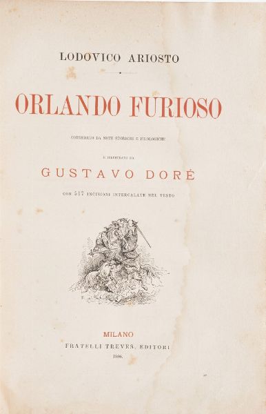 Lotto di quantit - Varia miscellanea VARIE Porta, Poesie scelte, Milano, Ferrario, 1837 Boccaccio, Ameto, Parma, Amoretti , 1802 Seneca, Trattato sopra la vita felice, Venezia, Santini, 1783 Ariosto, Orlando furioso, Milano, Treves, 1886 illustrato da Dor Virgilio Marone, Bucoliche, Genova, Giossi, 1810 Romagnosi, Progetto del codice di procedura penale, Prato, Guasti, 1858 Forcella, Spectacula, ossia Caroselli, Tornei..., Milano, Kantorowicz, 1896  - Asta Libri Antichi - Associazione Nazionale - Case d'Asta italiane