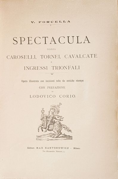 Lotto di quantit - Varia miscellanea VARIE Porta, Poesie scelte, Milano, Ferrario, 1837 Boccaccio, Ameto, Parma, Amoretti , 1802 Seneca, Trattato sopra la vita felice, Venezia, Santini, 1783 Ariosto, Orlando furioso, Milano, Treves, 1886 illustrato da Dor Virgilio Marone, Bucoliche, Genova, Giossi, 1810 Romagnosi, Progetto del codice di procedura penale, Prato, Guasti, 1858 Forcella, Spectacula, ossia Caroselli, Tornei..., Milano, Kantorowicz, 1896  - Asta Libri Antichi - Associazione Nazionale - Case d'Asta italiane