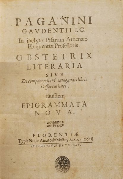 Gio Domenico Ottonelli Risposta al Quesito che male sia landare conversazione in casa di una persona poco modesta...Firenze 1645  - Asta Libri Antichi - Associazione Nazionale - Case d'Asta italiane