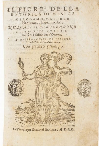 Mascher Girolamo Il fiore della retorica.. Venezia, Giovanni Bariletto 1560  - Asta Libri Antichi - Associazione Nazionale - Case d'Asta italiane