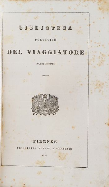 Chiari Pietro. Storia di Luigi Mandrino celebre contrabbandiere di Francia, Venezia, Fenziana, 1758.  - Asta Libri Antichi - Associazione Nazionale - Case d'Asta italiane