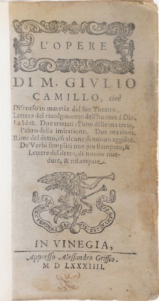 Cammillo Giulio L'Opere, in Vinegia appresso Alessandro Griffio, 1584.  - Asta Libri Antichi - Associazione Nazionale - Case d'Asta italiane