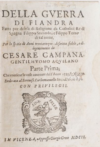 Cardinale Bentivoglio Historia della Fiandra, Venezia, Giunti e Baba, 1645  - Asta Libri Antichi - Associazione Nazionale - Case d'Asta italiane