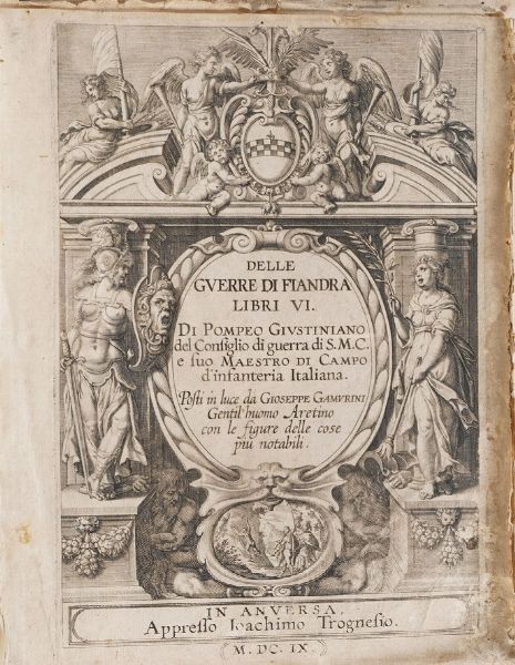 Cardinale Bentivoglio Historia della Fiandra, Venezia, Giunti e Baba, 1645  - Asta Libri Antichi - Associazione Nazionale - Case d'Asta italiane