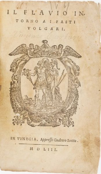 Cartari Vincenzo Il Flavio intorno ai fasti volgari... Venezia, Scotto 1553  - Asta Libri Antichi - Associazione Nazionale - Case d'Asta italiane
