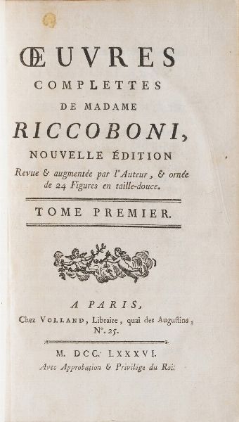 Madame Riccoboni. Ouvres completes, A Paris chez Volland, 1786.  - Asta Libri Antichi - Associazione Nazionale - Case d'Asta italiane
