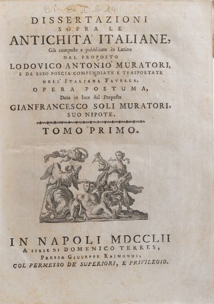 Muratori Ludovico Antonio Annali dItalia dal principio dellera volgare fino allanno 1749... In Napoli, Giuseppe Ponzelli, 1751-1755  - Asta Libri Antichi - Associazione Nazionale - Case d'Asta italiane