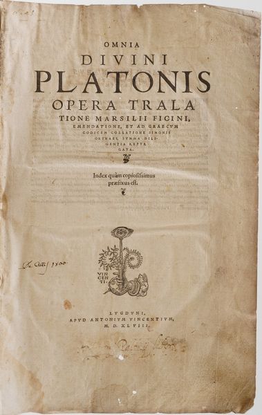 Platone- Marsilio Ficino. Omnia Divini Platonis opera tralatione, Marsili Ficini...Lugduni, Antonium Vincentium, 1548.  - Asta Libri Antichi - Associazione Nazionale - Case d'Asta italiane