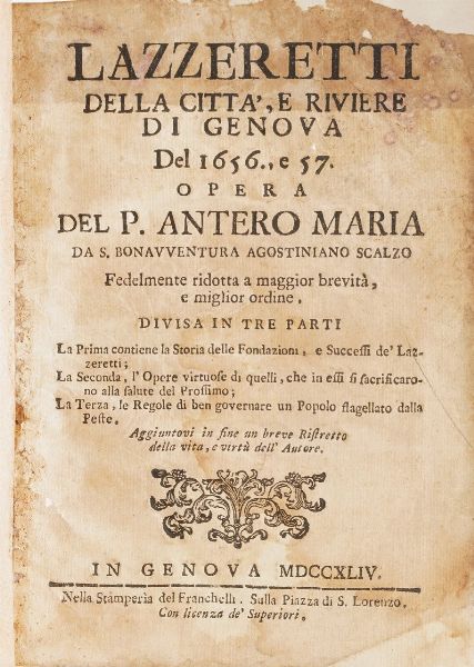 Antero Maria Lazzeretti della citt e riviere di Genova, 1656-1657... in Genova, stamperia del Franchelli, 1744.  - Asta Libri Antichi - Associazione Nazionale - Case d'Asta italiane