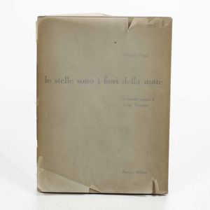 Osvaldo Patani : Osvaldo Patani Le stelle sono i fiori della notte. Milano, Bertieri, (1962-63)  - Asta Libri Antichi - Associazione Nazionale - Case d'Asta italiane