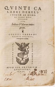 Iodoco Valaraio Quinti Calabri Derelictorum ab homero... Lione,1641  - Asta Libri Antichi - Associazione Nazionale - Case d'Asta italiane