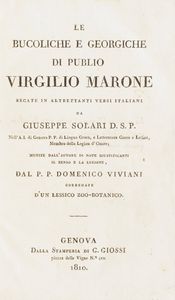 Lotto di quantit - Varia miscellanea VARIE Porta, Poesie scelte, Milano, Ferrario, 1837 Boccaccio, Ameto, Parma, Amoretti , 1802 Seneca, Trattato sopra la vita felice, Venezia, Santini, 1783 Ariosto, Orlando furioso, Milano, Treves, 1886 illustrato da Dor Virgilio Marone, Bucoliche, Genova, Giossi, 1810 Romagnosi, Progetto del codice di procedura penale, Prato, Guasti, 1858 Forcella, Spectacula, ossia Caroselli, Tornei..., Milano, Kantorowicz, 1896  - Asta Libri Antichi - Associazione Nazionale - Case d'Asta italiane