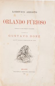 Lotto di quantit - Varia miscellanea VARIE Porta, Poesie scelte, Milano, Ferrario, 1837 Boccaccio, Ameto, Parma, Amoretti , 1802 Seneca, Trattato sopra la vita felice, Venezia, Santini, 1783 Ariosto, Orlando furioso, Milano, Treves, 1886 illustrato da Dor Virgilio Marone, Bucoliche, Genova, Giossi, 1810 Romagnosi, Progetto del codice di procedura penale, Prato, Guasti, 1858 Forcella, Spectacula, ossia Caroselli, Tornei..., Milano, Kantorowicz, 1896  - Asta Libri Antichi - Associazione Nazionale - Case d'Asta italiane