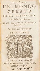 Torquato Tasso Le Belle Giornate Del Mondo Creato... Venezia, 1609  - Asta Libri Antichi - Associazione Nazionale - Case d'Asta italiane