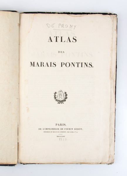 DE PRONY. DESCRIPTION HYDROGRAPHIQUE ET HISTORIQUE DES MARAIS PONTINS. Paris 1818-1823  - Asta Libri antichi, rarit bibliografiche e prime edizioni del '900 - Associazione Nazionale - Case d'Asta italiane