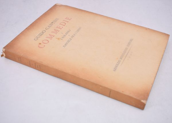 CANTINI, Guido. COMMEDIE VOL. 1. I GIRASOLI / DANIELE FRA I LEONI. 1946.  - Asta Libri antichi, rarit bibliografiche e prime edizioni del '900 - Associazione Nazionale - Case d'Asta italiane