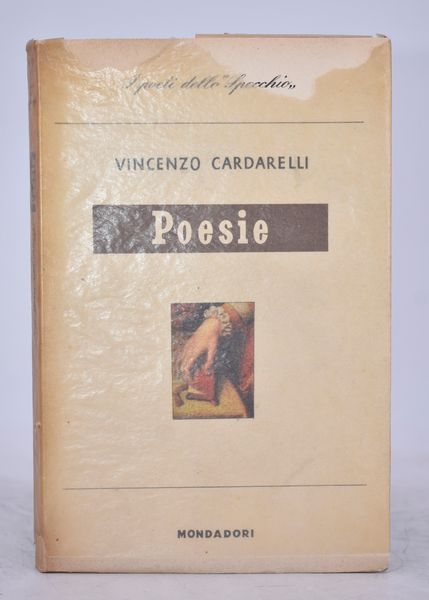 CARDARELLI, Vincenzo. POESIE. 1948.  - Asta Libri antichi, rarit bibliografiche e prime edizioni del '900 - Associazione Nazionale - Case d'Asta italiane