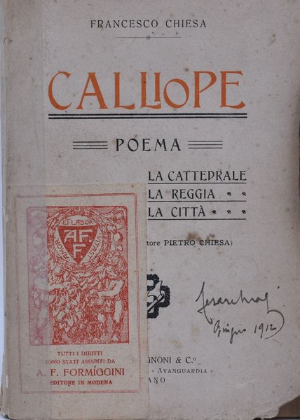 CHIESA, Francesco. CALLIOPE. POEMA. 1907.  - Asta Libri antichi, rarit bibliografiche e prime edizioni del '900 - Associazione Nazionale - Case d'Asta italiane