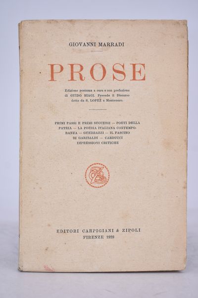 MARRADI, Giovanni. PROSE. 1923.  - Asta Libri antichi, rarit bibliografiche e prime edizioni del '900 - Associazione Nazionale - Case d'Asta italiane