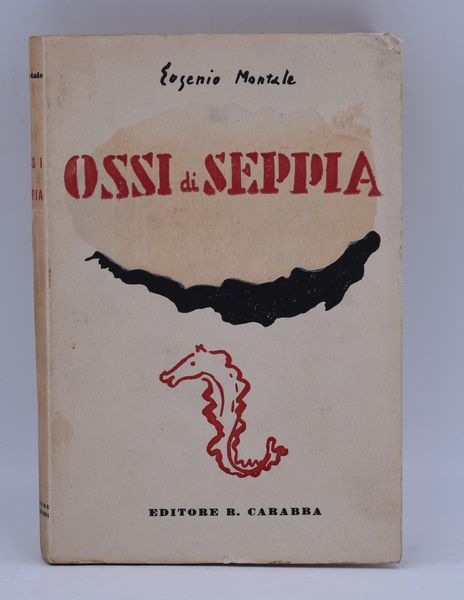 MONTALE, EUGENIO.  OSSI DI SEPPIA. 1941.  - Asta Libri antichi, rarit bibliografiche e prime edizioni del '900 - Associazione Nazionale - Case d'Asta italiane