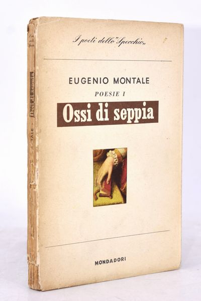 MONTALE, EUGENIO. OSSI DI SEPPIA. POESIE I. 1951.  - Asta Libri antichi, rarit bibliografiche e prime edizioni del '900 - Associazione Nazionale - Case d'Asta italiane