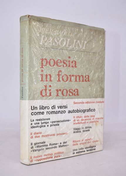 PASOLINI, Pier Paolo. POESIA IN FORMA DI ROSA. 1964.  - Asta Libri antichi, rarit bibliografiche e prime edizioni del '900 - Associazione Nazionale - Case d'Asta italiane