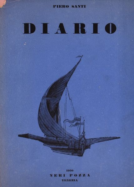 SANTI, Piero. DIARIO (1943-1946). 1950.  - Asta Libri antichi, rarit bibliografiche e prime edizioni del '900 - Associazione Nazionale - Case d'Asta italiane