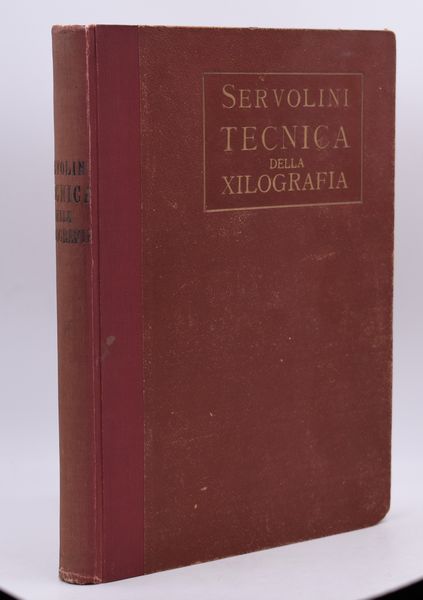 SERVOLINI, Luigi. TECNICA DELLA XILOGRAFIA. 1935.  - Asta Libri antichi, rarit bibliografiche e prime edizioni del '900 - Associazione Nazionale - Case d'Asta italiane