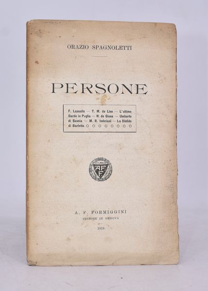 SPAGNOLETTI, Orazio. PERSONE. 1914.  - Asta Libri antichi, rarit bibliografiche e prime edizioni del '900 - Associazione Nazionale - Case d'Asta italiane