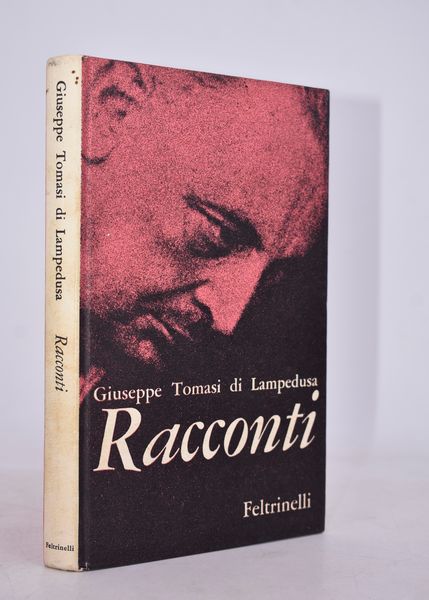 TOMASI DI LAMPEDUSA, Giuseppe. RACCONTI. 1961.  - Asta Libri antichi, rarit bibliografiche e prime edizioni del '900 - Associazione Nazionale - Case d'Asta italiane