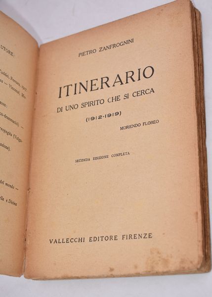 ZANFROGNINI, Pietro. ITINERARIO DI UNO SPIRITO CHE SI CERCA. 1923.  - Asta Libri antichi, rarit bibliografiche e prime edizioni del '900 - Associazione Nazionale - Case d'Asta italiane