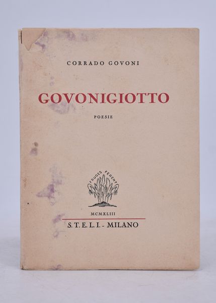 GOVONI, Corrado. GOVONIGIOTTO. 1943.  - Asta Libri antichi, rarit bibliografiche e prime edizioni del '900 - Associazione Nazionale - Case d'Asta italiane