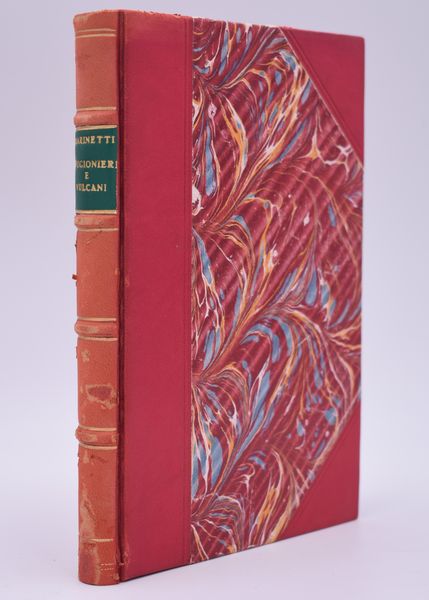 MARINETTI, Filippo Tommaso. PRIGIONIERI E VULCANI. TEATRO FUTURISTA CON SCENE DINAMICHE (TRICROMIE) DI ENRICO PRAMPOLINI E INTERMEZZI MUSICALI DI FRANCO CASAVOLA. 1927.  - Asta Libri antichi, rarit bibliografiche e prime edizioni del '900 - Associazione Nazionale - Case d'Asta italiane