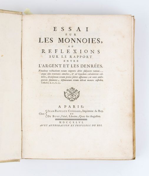 DUPRE DE SAINT-MAUR (Nicolas-Francois). Essai sur les monnoies ou Reflexions sue le rapport entre l'argent et les  denrées. Parigi 1746  - Asta Libri antichi, rarit bibliografiche e prime edizioni del '900 - Associazione Nazionale - Case d'Asta italiane