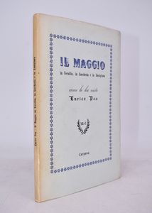 PEA, Enrico. IL MAGGIO IN VERSILIA IN LUCCHESIA E IN LUNIGIANA. 1954.  - Asta Libri antichi, rarit bibliografiche e prime edizioni del '900 - Associazione Nazionale - Case d'Asta italiane