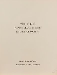 John Christoforou : Trois oiseaux<BR>  - Asta Multipli e grafica internazionale - Associazione Nazionale - Case d'Asta italiane