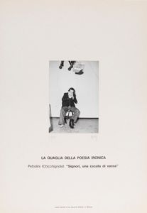 Stanislao Pacus : La quaglia della poesia ironica - Petrolini (Chicchignola): Signori, una cacata di vacca  - Asta Fotografia - Associazione Nazionale - Case d'Asta italiane