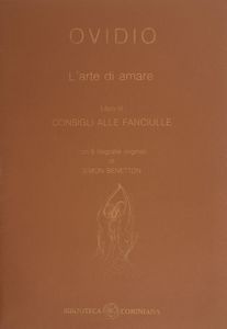 BENETTON SIMON (1933 - 2016) : OVIDIO L'ARTE DI AMARE, 1986  - Asta Asta 448 | GRAFICA MODERNA, FOTOGRAFIA E MULTIPLI D'AUTORE Virtuale - Associazione Nazionale - Case d'Asta italiane