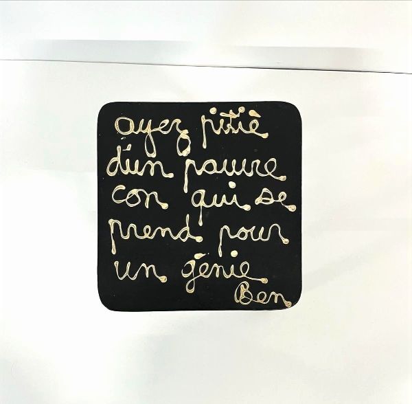 Ben Vautier : Ayez piti d'un pauvre con qui se prend pour un gnie  - Asta Arte moderna e contemporanea - Dipinti del XIX e XX secolo - Associazione Nazionale - Case d'Asta italiane