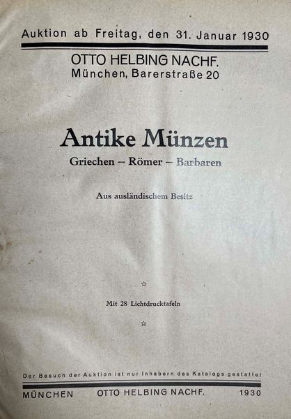 HELBING NACHF O. Auktion 59. Antike Mnzen, Griechen - Romer - Barbaren. Monaco, 31 gennaio 1930.  - Asta Numismatica - Associazione Nazionale - Case d'Asta italiane