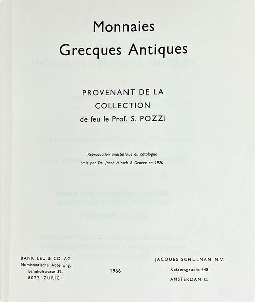 NAVILLE ET CIE. MONNAIES GRECQUES ANTIQUES PROVENANT DE LA COLLECTION DE FEU LE PROF. POZZI.  - Asta Numismatica - Associazione Nazionale - Case d'Asta italiane