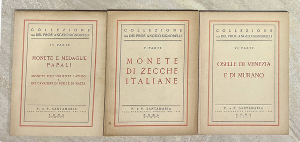 Lotto di tre cataloghi. SANTAMARIA P. & P. COLLEZIONE A. SIGNORELLI.  - Asta Numismatica - Associazione Nazionale - Case d'Asta italiane