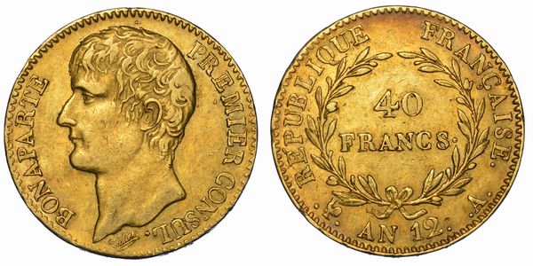 FRANCIA. NAPOLEON I, 1799-1804 (PRIMO CONSOLE). 40 Francs A. 12. Parigi.  - Asta Numismatica - Associazione Nazionale - Case d'Asta italiane