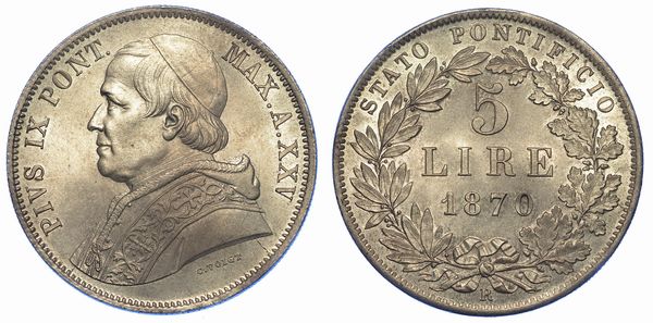 ROMA. PIO IX, 1846-1878. 5 Lire 1870/A. XXV.  - Asta Numismatica - Associazione Nazionale - Case d'Asta italiane