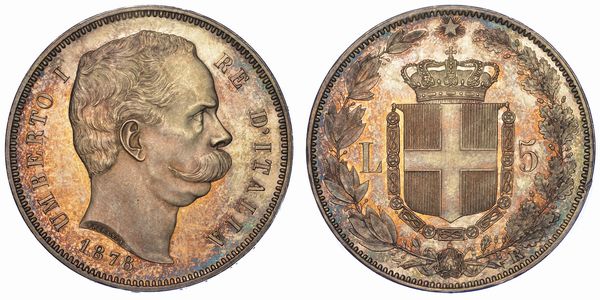 REGNO DITALIA. UMBERTO I DI SAVOIA, 1878-1900. 5 Lire 1878.  - Asta Numismatica - Associazione Nazionale - Case d'Asta italiane