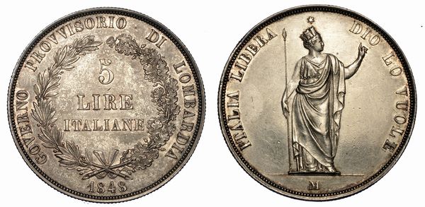MILANO. GOVERNO PROVVISORIO DI LOMBARDIA, 1848. 5 Lire 1848.  - Asta Numismatica - Associazione Nazionale - Case d'Asta italiane