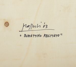 POZZATI CONCETTO (1935 - 2017) : BURATTINO RECITATO, 2003  - Asta X:\ANCA\2023\ANCA MATERIALE DATA ENTRY\Capitolium\453 - Associazione Nazionale - Case d'Asta italiane