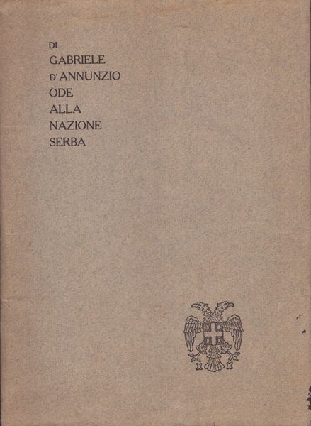 d'Annunzio, Gabriele (Pescara, 12 marzo 1863 – Gardone Riviera, 1º marzo 1938)  - Asta Memorabilia storici e cinematografici - Associazione Nazionale - Case d'Asta italiane